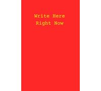 Write Here. Right Now.