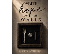 Write Hope on the Walls