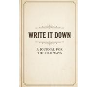 Write It Down - Pen to Paper