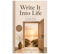 Write it into life: A blank book to begin again