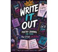 Write It Out: A Poetry Journal for Teens to Find Their Voice