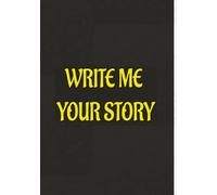 WRITE ME YOUR STORY: YOUR JOURNEY | STORY TELLING | MEMORIES | KEEPSAKE | PERFECT GIFT