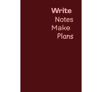Write Notes Make Plans: One W aily Planner - 3 Months+ Planner - Part 3
