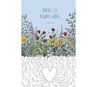 Write Now - "There is always hope..." - Gustav Klimt