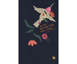 Write Now - "We can begin by doing small things" - Grace Lee Boggs