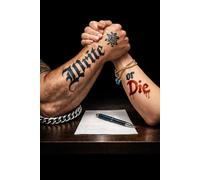 WRITE OR DIE: A Bold Lined Notebook for Writers, Thinkers & Rule Breakers