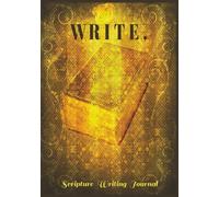 WRITE.: Scripture Writing Journal for Adults and Teens | 150 Lined Pages for Bible Verse Copywork, Reflection, and Study | Christian Notebook with Soft Matte Cover | 7x10 Faith-Based Workbook | Gold