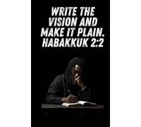 Write the Vision: Mens Journal