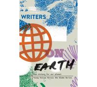 Write The World Writers on Earth (Tascabile) Young Voices Across the Globe