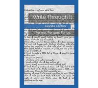 Write Through It