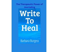 Write to Heal: The Therapeutic Power of Journaling