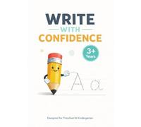 Write with Confidence: A Calm and Confidence-Building Letter Writing Workbook for Preschool and Kindergarten