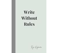 Write Without Rules: Ryo Kagemori | A Clean, Minimal Lined Notebook for Ideas, Notes, Journaling, and Daily Thinking - Simple Pages, Beautiful Color, Zero Distractions
