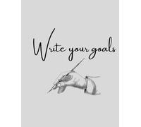 Write Your Goals Memo Notebook: Think it and Write it