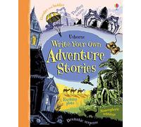 Scrivi le tue storie d'avventura: 1 – Usborne