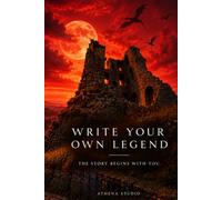 Write Your Own Legend: The Story Begins With You, Notebook 250 Squared Pages