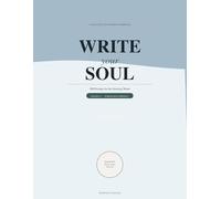 Write Your Soul: A Stoic Creative Writing Workbook for the Thoughtful 5th Grader