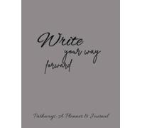 Write your way forward 2025 planner undated, Gratitude journal with daily affirmation -120 pages
