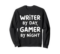 Writer by Day Gamer by Night Felpa