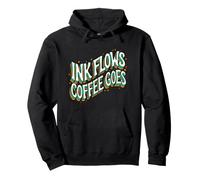 Writer Ink Flows Coffee Goes Author Illustrator Felpa con Cappuccio