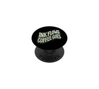Writer Ink Flows Coffee Goes Author Illustrator PopSockets PopGrip Adesivo