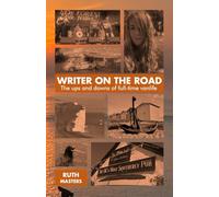 Writer on the Road: The Ups and Downs of Full-time Vanlife