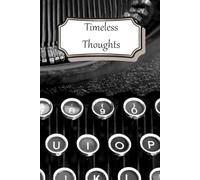 Writer’s Legacy Notebook, a 6 x 9 Ruled Journal with Typewriter Cover: Keys of Thought, 120 Lined Pages for Authors and Thinkers