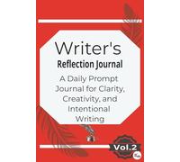 Writer’s Reflection Journal - Volume Two