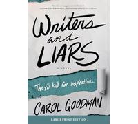 Writers and Liars: A Novel