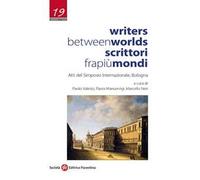 Writers Between Worlds-Scrittori fra più mondi
