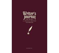 Writer's Journal: A Creative Writing Notebook