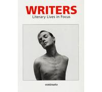 Writers. Literary lives in focus. Ediz. illustrata