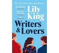 Writers & lovers: Lily King