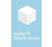 Writer's notes - Writer's block notes: Quaderno a righe per scrittori e copywriter | Idea regalo divertente per aspiranti autori | Taccuino azzurro per appunti e bozze