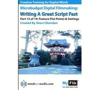 Writing A Great Script Fast: Part 12 Feature Film Plot Points & Symbolic Settings