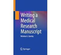 Writing a Medical Research Manuscript