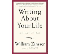 Writing About Your Life: A Journey Into The Past