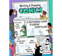 Writing and Drawing Comics