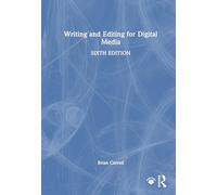 Writing and Editing for Digital Media