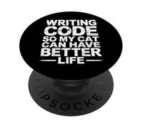 Writing Code So My Cat Can Have Better Life - PopSockets PopGrip Adesivo