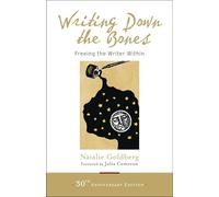 Natalie Goldberg Writing Down the Bones (Tascabile)