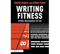 Writing Fitness: From Beginner to 5K