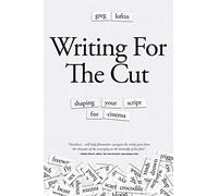 Greg Loftin Writing for the Cut (Tascabile)