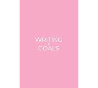 Writing + Goals: Simple Daily Tracker For Authors and Writers | Light Pink