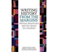 Writing History from the Margins - Claire Parfait - Routledge, 2016