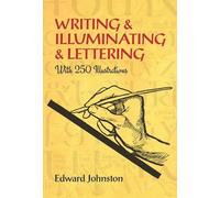 Writing & Illuminating & Lettering
