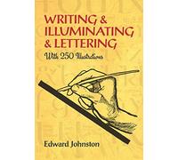 Writing & Illuminating & Lettering