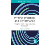 Writing, Imitation, and Performance: Insights from Neuroscience Research