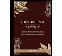 Writing is a voyage to the interior: Journal your journey