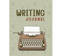 Writing Journal: A Novel Planning Workbook for Authors - Story Structure, Character Development, Chapter Outlines & Self-Publishing Checklist